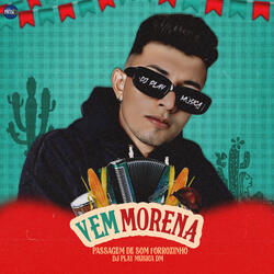 Vem Morena - Passagem de Som Forrozinho