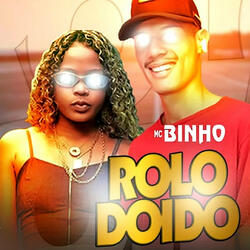 Rolo Doido (feat. Mc Dricka)