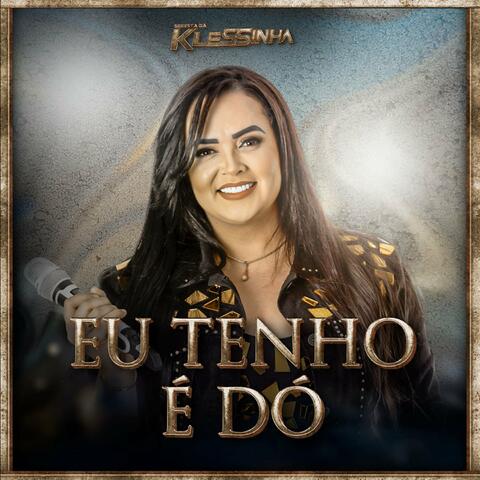 Tenho É Dó