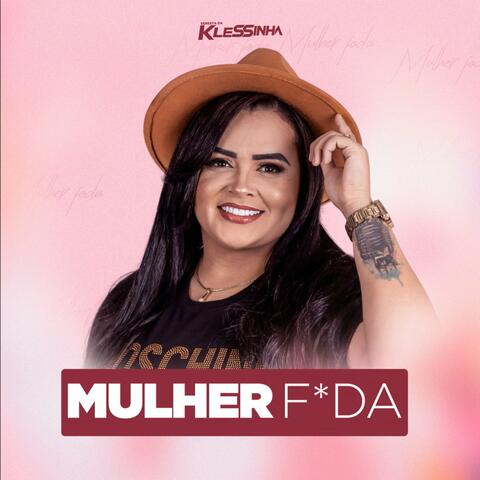 Mulher Foda (Seresta da Klessinha)