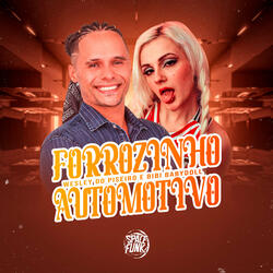 Forrozinho Automotivo (feat. Bibi Babydoll)