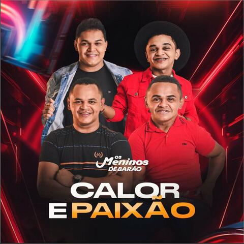 Calor e Paixão