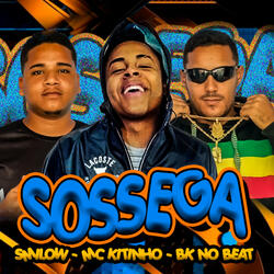 Sossega (feat. Mc Kitinho)