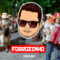 Forrózinho - Fica Mec (feat. Mc Gw)