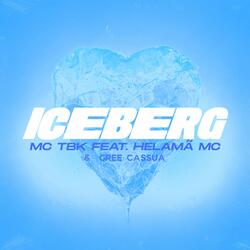 Iceberg (feat. Helamã MC & Gree Cassua)