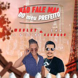 Não Fale Mal do Meu Prefeito