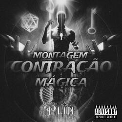 Montagem Contração Magica