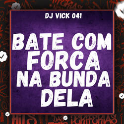 Bate Com Força na Bunda Dela
