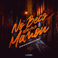 No Beco ela me Mamou (feat. Mano DJ)