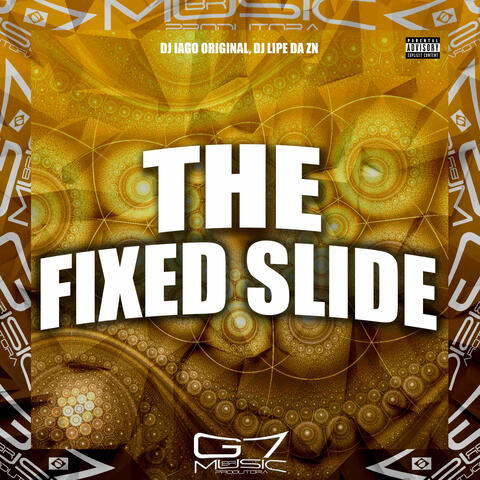 The Fixed Slide