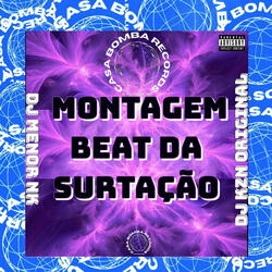 Montagem Beat da Surtação