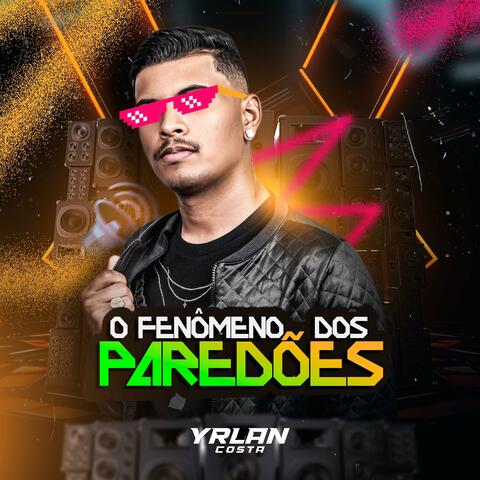 O Fenômeno dos Paredões