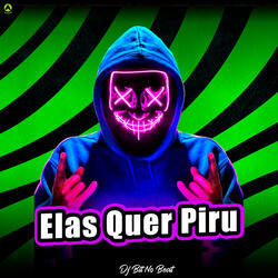 Elas Quer Piru