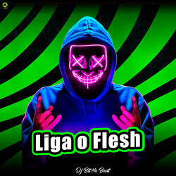Liga o Flesh