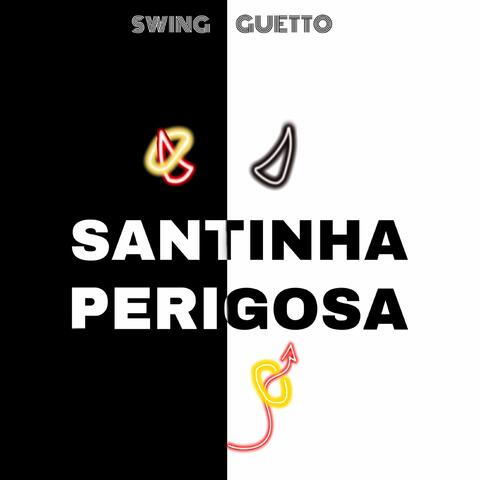 Santinha Perigosa