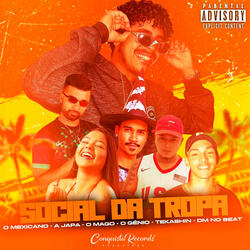 Social da Tropa (Feat. A Japa, O Mago, O Gênio, Tekashin, DM no Beat)