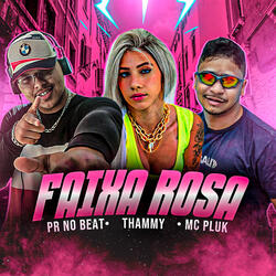 Faixa Rosa (feat. Thammy)