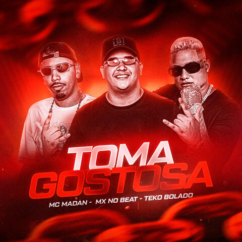 Toma Gostosa