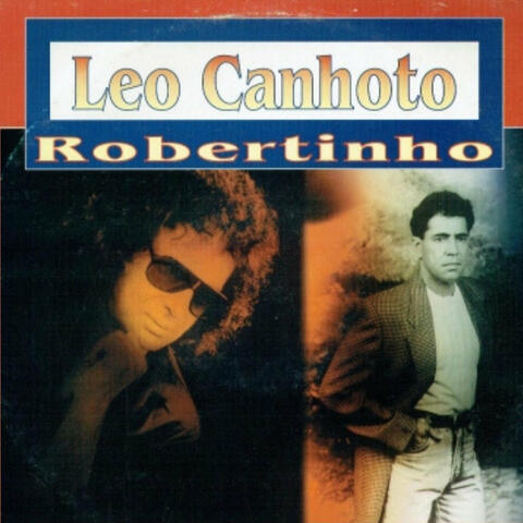 Léo Canhoto & Robertinho
