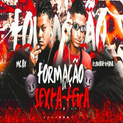 Formação da Sexta-Feira