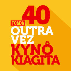 40 Outra Vez Toada