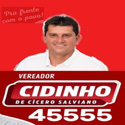 Vereador Cidinho de Cícero Salviano 45555 (Pra Frente Com o Povo!)