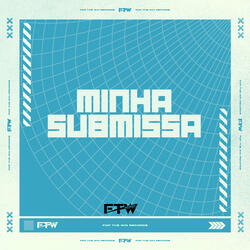 Minha Submissa (feat. DJ BM PROD)