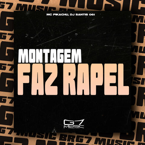 Montagem Faz Rapel