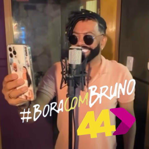 Bora Com Bruno 44