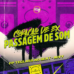 Passagem de Som Coração de Ex
