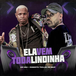 Ela Vem Toda Lindinha