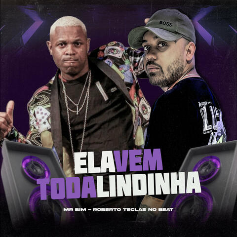 Ela Vem Toda Lindinha