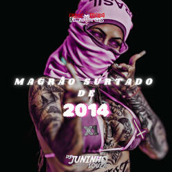 Magrão Surtado de 2014