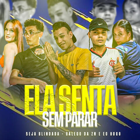 Ela Senta Sem Parar