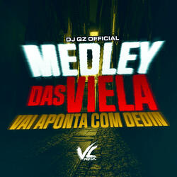 Medley das Viela, Vai Aponta Com Dedin
