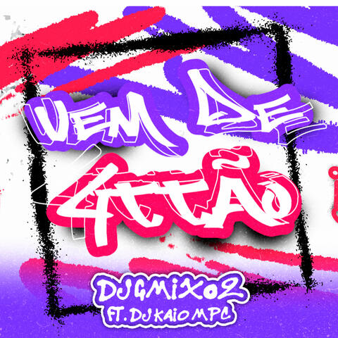 Vem de 4Tão