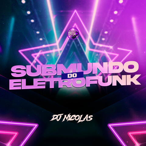 Submundo do Eletrofunk