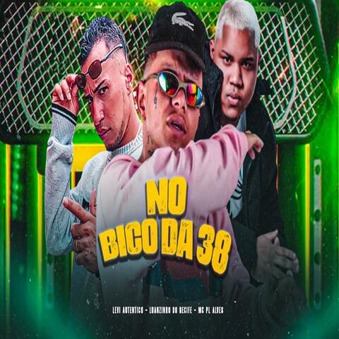 No Bico da 38