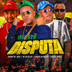 Disputa (feat. Zoinho no Beat)