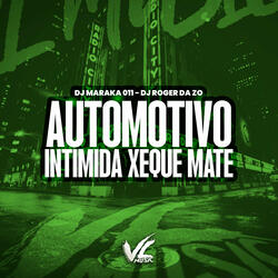 Automotivo Intimida Xeque Mate