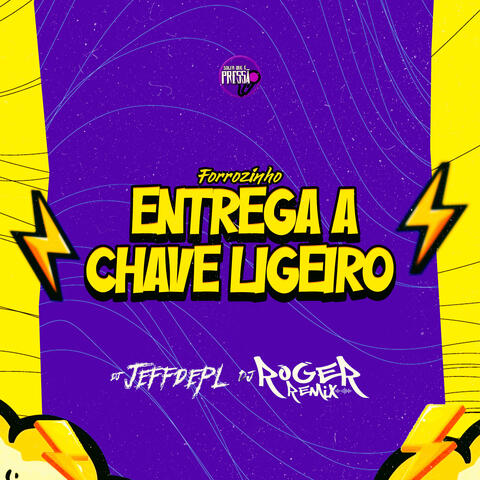 Forrozinho Entrega a Chave Ligeiro