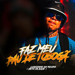 Faz Meu Pau de Tobogã
