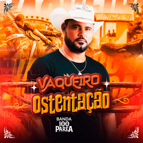 Vaqueiro Ostentação