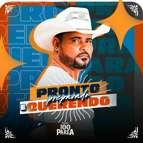 Pronto, Preparado e Querendo