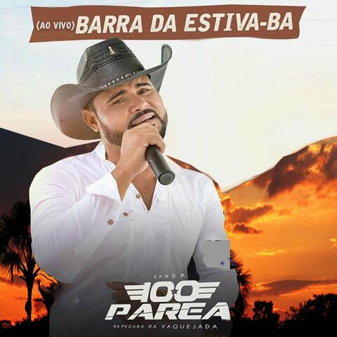 (Ao Vivo) Barra da Estiva - Ba