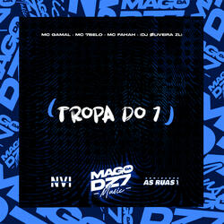 Tropa do 7 (feat. MC Fahah)