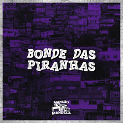 Bonde das Piranhas