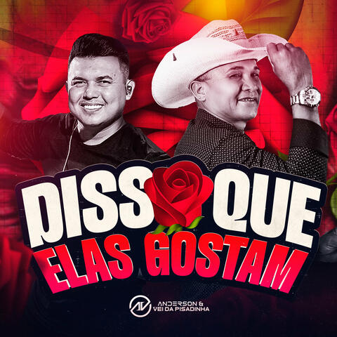 Disso Que Elas Gostam