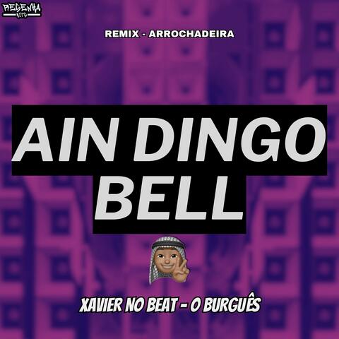 Ain Dingo Bell [Remix Arrochadeira]