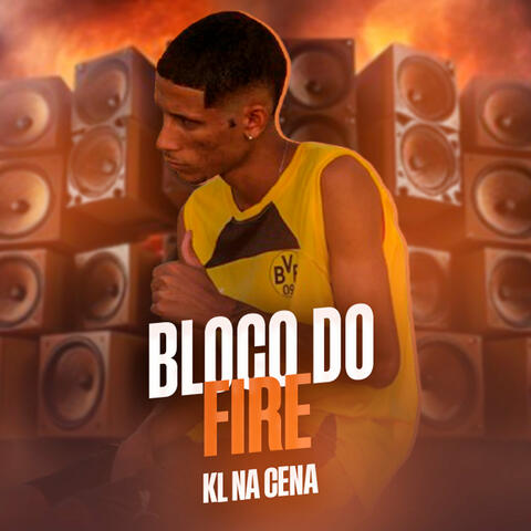 Bloco do Fire